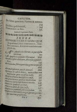 Index Alphabeticus Eorum Quae in quatuor Libris continentur, morbos internos, & eorum antidota complectens
