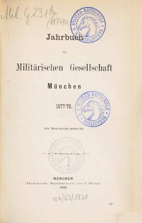 Jahrbuch der Militärischen Gesellschaft, München. 1877/78 (1879)