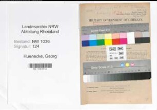 Entnazifizierung Georg Huenecke , geb. 12.11.1886 (Berginspektor)