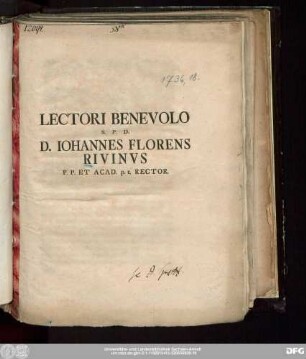 Lectori Benevolo S.P.D. D. Iohannes Florens Rivinvs P.P. Et Acad. p.t. Rector