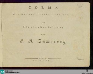 Colma : ein Gesang Ossians, von Goethe; mit Klavierbegleitung