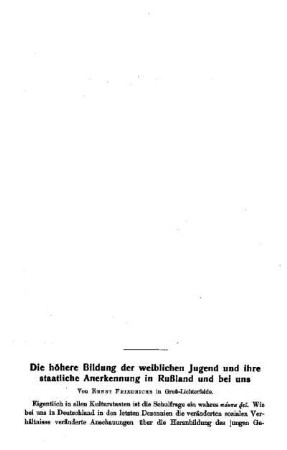Die höhere Bildung der weiblichen Jugend und ihre staatliche Anerkennung in Rußland und bei uns