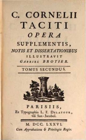 C. Cornelii Taciti Opera. 2, Annalium libri V et VI : accessere supplementa librorum VI, VII, VIII, IX et X