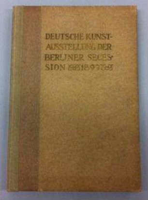 Katalog der Deutschen Kunstausstellung der Berliner Secession
