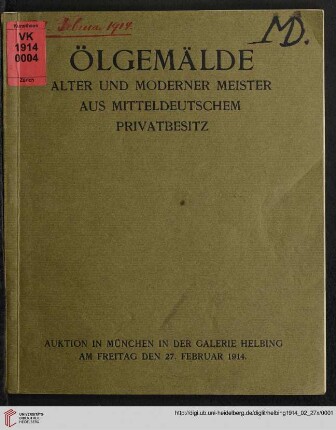 Ölgemälde alter und moderner Meister aus mitteldeutschem Privatbesitz : Auktion in München in der Galerie Helbing, Freitag, den 27. Februar 1914