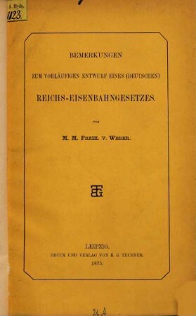 Bemerkungen zum vorläufigen Entwurf eines (deutschen) Reichs-Eisenbahngesetzes