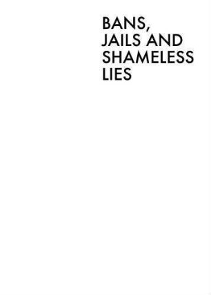 Bans, jails and shameless lies : censorship in Turkey