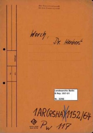 Personenheft Dr. Herbert Worch (*22.09.1913), SS-Obersturmführer
