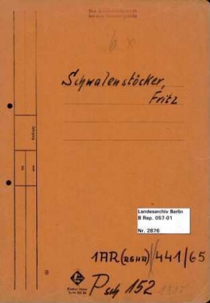Personenheft Fritz Schwalenstöcker (*06.06.1892), Regierungsoberinspektor