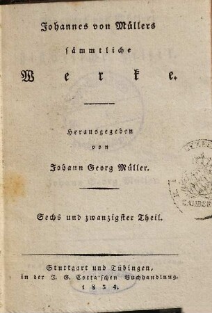 Johannes von Müllers sämmtliche Werke, 26. Historische Kritik