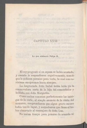 Capítulo XXXI - Lo que adelantó Felipe II.