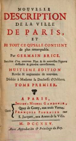 Nouvelle Description De La Ville De Paris, Et De Tout Ce Qu'Elle Contient de plus remarquable, 1