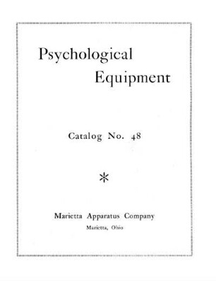 Psychological Equipment: Catalog No. 48, Marietta Company, Marietta, Ohio