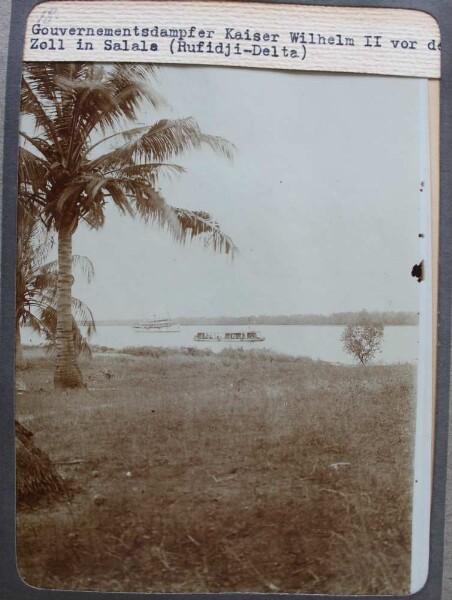 Government steamer Kasier Willhelm II in front of the customs in Salala (Rufidji Delta)