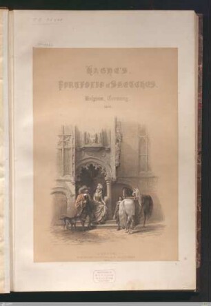 Haghe's portfolio of sketches : Belgium, Germany 1850