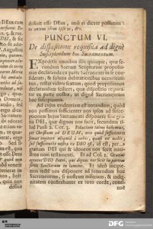 Punctum VI. De dispositione requisita ad dignè Suscipiendum hoc Sacramentum.
