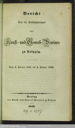 1841/42: Bericht über die Versammlungen des Kunst- und Gewerb-Vereines zu Leipzig : vom ... bis ...