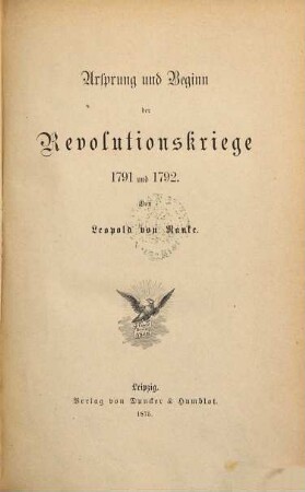 Ursprung und Beginn der Revolutionskriege : 1791 und 1792