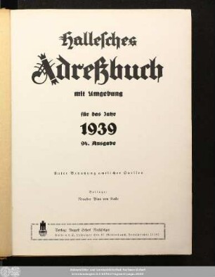 94.1939: Hallesches Adreßbuch mit Umgebung : für das Jahr ... ; unter Benutzung amtlicher Quellen