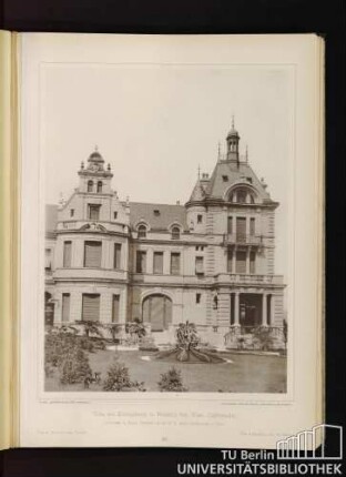 26. Villa am Küniglberg in Hietzing bei Wien (Ostfassade). Architekt: C. König, Professor an der K. K. techn. Hochschule in Wien. Villa at Hietzing near Vienna. Villa à Hietzing près de Vienne.