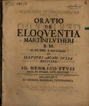 Oratio De Eloqventia Martini Lvtheri