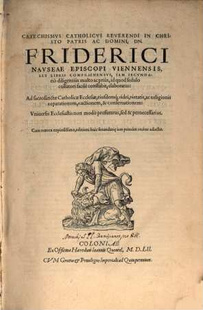 Catechismus Catholicus : sex libris compr.