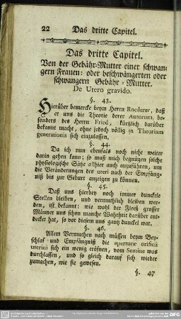 Das dritte Capitel. Von der Gebähr-Mutter einer schwangern Frauen: oder beschwängerten oder schwangern Gebähr-Mutter. De Utero gravido