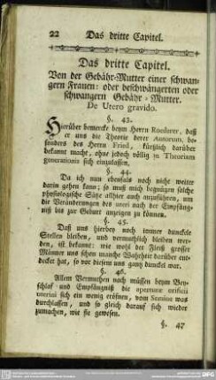 Das dritte Capitel. Von der Gebähr-Mutter einer schwangern Frauen: oder beschwängerten oder schwangern Gebähr-Mutter. De Utero gravido