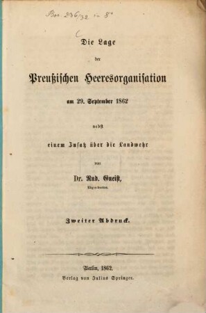 Die Lage der preußischen Heeresorganisation am 29. September 1862 nebst einem Zusatz über die Landwehr