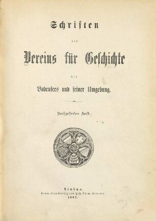 Schriften des Vereins für Geschichte des Bodensees und seiner Umgebung, 16. 1887