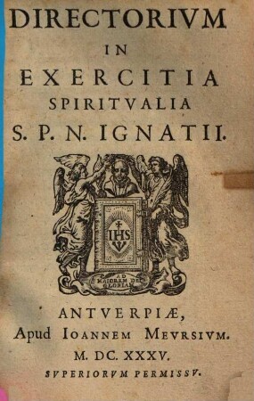 Directorium in exercitia spiritualia B.P.N. Ignatii