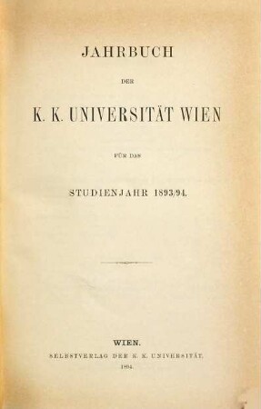 Jahrbuch der K.K. Universität Wien : für d. Studienjahr ... 1893/94