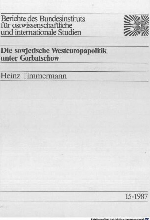 Die sowjetische Westeuropapolitik unter Gorbatschow