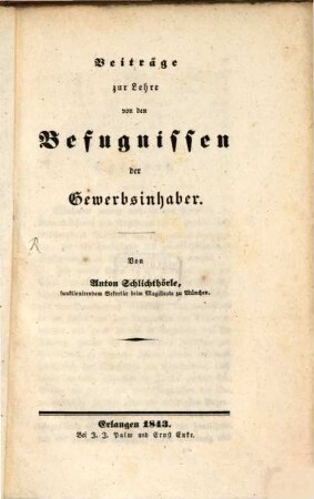 Beiträge zur Lehre von den Befugnissen der Gewerbsinhaber