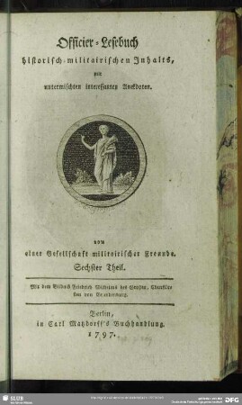 6.1797: Officierlesebuch historisch-militairischen Inhalts : mit untermischten interessanten Anekdoten