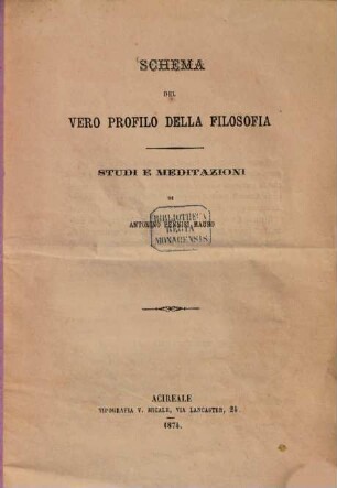 Schema del vero profito della filosofia : Studi e meditazioni di Antonio Pennisi Mauro
