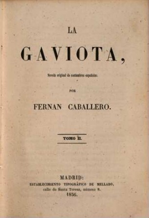 La Gaviota : novela original de costumbres españolas, 2