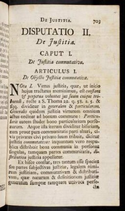 703-713, Articulus I. Nota I. Virtus justitia, quae, ut initio hujus tractatus ...