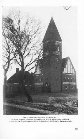 Abb. 47 Michaelis-Kirche in Neugraben von 1911. ...