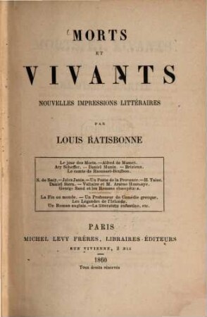 Morts et Vivants : Nouvelles impressions litteraires. (Bibliothèque Contemporaine.)