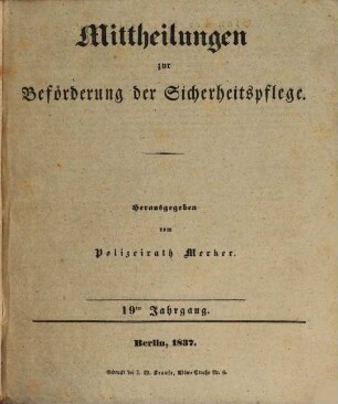 Mittheilungen zur Beförderung der Sicherheitspflege, 19. 1837