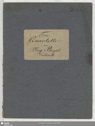 Tre Quartetti per due Violini, Viola e Violoncello : Opera 1. N. 2
