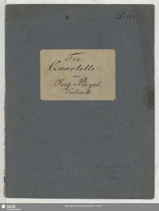 Tre Quartetti per due Violini, Viola e Violoncello : Opera 1. N. 2