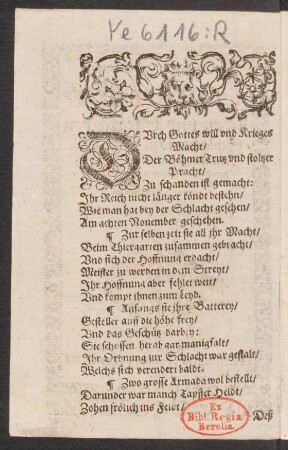 Dvrch Gottes will vnd Krieges || Macht/ || Der Böhmer trutz vnd stoltzer || Pracht/ ||