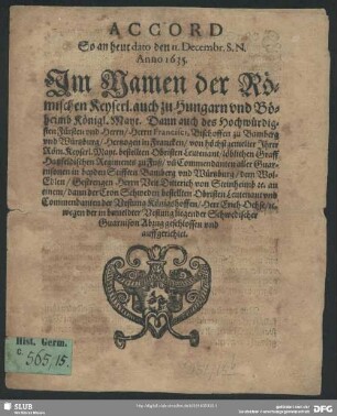 Accord, so ... von ... Veit Ditterich von Steinheimb ... dann ... Commendanten der Vestung Königshoffen, Erich Ochse, wegen schwedischer Guarnison Abzug geschlossen