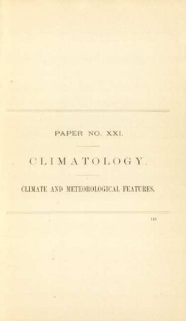 Paper No. XXI. Climatology. Climate and meteorological features