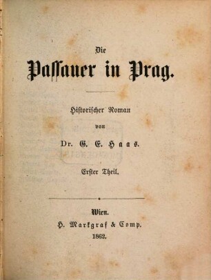 Die Passauer in Prag : historischer Roman, 1