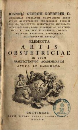 Elementa artis obstetriciae : in usum praelectionum academicarum aucta et emendata