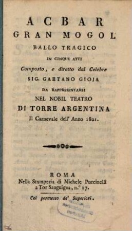 Acbar, Gran Mogol : ballo tragico in 5 atti ...