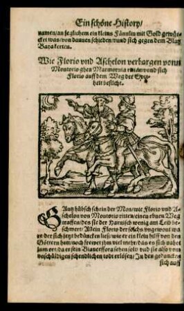Wie Florio und Aschelon verborgen vonn Montorio ghen Marmornia reiten/ ...